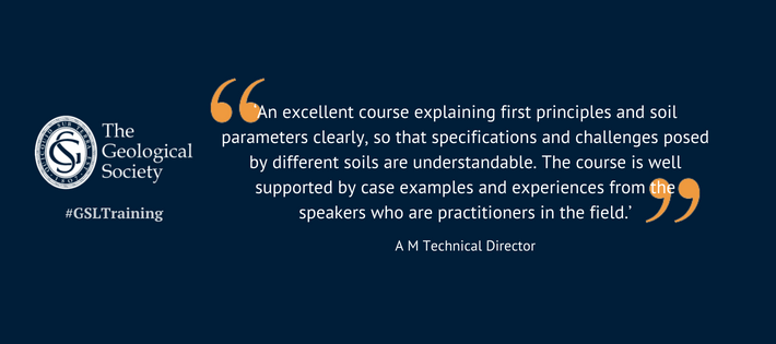 Testimonial which says an excellent course explaining first principles and soil parameters clearly so that specifications and challenges posed by different soils are understandable. The course is well supported by case examples and experiences from speakers who are practioners int he field